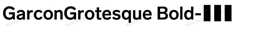 GarconGrotesque Bold字体转换